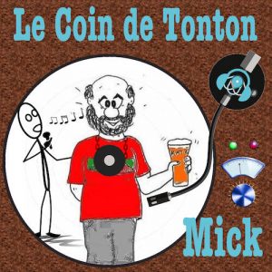 Le Coin de Tonton Mick