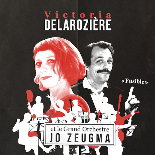 Victoria Delaroziere et Le Grand Orchestre Jo Zeugma